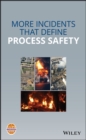 Image for Incidents That Define Process Safety