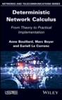 Image for Deterministic network calculus