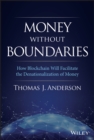 Image for Money without boundaries: how blockchain will facilitate the denationalization of money