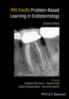 Image for Pitt Ford&#39;s problem-based learning in endodontology