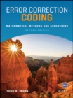 Image for Error Correction Coding: Mathematical Methods and Algorithms