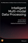 Image for Intelligent multi-modal data processing