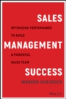 Image for Sales management success  : optimizing performance to build a powerful sales team
