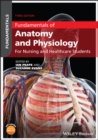 Image for Fundamentals of anatomy and physiology for nursing and healthcare students
