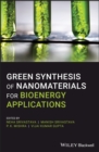 Image for Green Synthesis of Nanomaterials for Bioenergy Applications