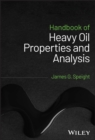 Image for Handbook of Heavy Oil Properties and Analysis