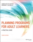 Image for Planning programs for adult learners  : a practical guide