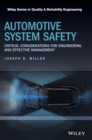 Image for Automotive system safety  : critical considerations for engineering and effective management