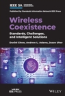 Image for Wireless coexistence  : standards, challenges, and intelligent solutions