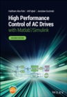 Image for High performance control of AC drives with MATLAB/Simulink