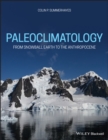 Image for Palaeoclimatology  : from snowball Earth to the Anthropocene