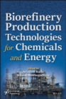Image for Biorefinery Production Technologies for Chemicals and Energy