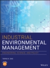 Image for Industrial Environmental Management: Engineering, Science, and Policy