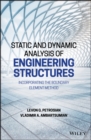 Image for Static and Dynamic Analysis of Engineering Structures: Incorporating the Boundary Element Method
