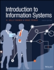Image for Introduction to information systems: supporting and transforming business
