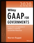 Image for Wiley GAAP for governments 2020  : interpretation and application of generally accepted accounting principles for state and local governments