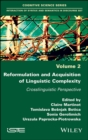 Image for Reformulation and acquisition of linguistic complexity: crosslinguistic perspective