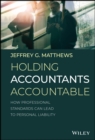 Image for Holding accountants accountable  : how professional standards can lead to personal liability