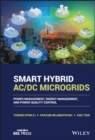 Image for Smart hybrid AC/DC microgrids  : power management, energy management, and power quality control