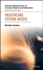 Image for Healthcare System Access: Measurement, Inference, and Intervention