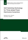 Image for Soft-Switching Technology for Three-phase Power Electronics Converters