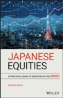 Image for Japanese equities  : a practical guide to investing in the Nikkei