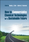 Image for How to Commercialize Chemical Technologies for a Sustainable Future