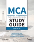 Image for MCA Modern Desktop Administrator Study Guide : Exam MD-101