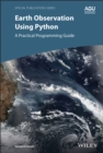 Image for Earth observation using Python: a practical programming guide