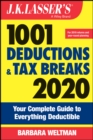 Image for J.K. Lasser&#39;s 1001 Deductions and Tax Breaks 2020: Your Complete Guide to Everything Deductible