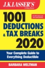 Image for J.K. Lasser&#39;s 1001 deductions and tax breaks 2020  : your complete guide to everything deductible