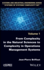 Image for From complexity in the natural sciences to complexity in operation management systems