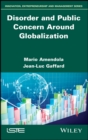 Image for Disorder and Public Concern Around Globalization