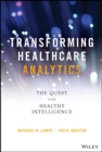 Image for Taking care of yourself  : transforming healthcare with insight-driven analytics