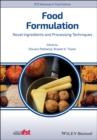 Image for Food formulation  : novel ingredients and processing techniques
