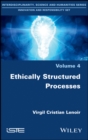 Image for Ethically Structured Processes: Thinking World-scale Responsibility