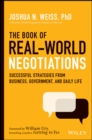 Image for The Book of Real-World Negotiations: Successful Strategies from Business, Government, and Daily Life