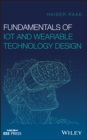 Image for Fundamentals of IoT and Wearable Technology Design