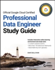 Image for Official Google Cloud Certified Professional Data Engineer Study Guide