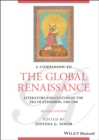 Image for A companion to the global Renaissance  : English literature and culture in the era of expansion, 1500-1700