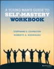 Image for A Young Man&#39;s Guide to Self-Mastery, Workbook