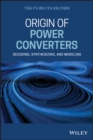 Image for Origin of Power Converters: Decoding, Synthesizing, and Modeling