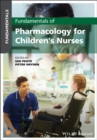 Image for Fundamentals of Pharmacology for Children&#39;s Nurses