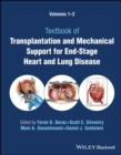 Image for Textbook of Transplantation and Mechanical Support for End-Stage Heart and Lung Disease, 2 Volume Set