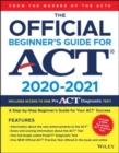 Image for The Official Beginner&#39;s Guide for ACT 2020-2021