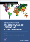 Image for The Wiley handbook of collaborative online learning and intercultural engagement