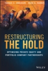Image for Restructuring the hold  : optimizing private equity and portfolio company partnerships