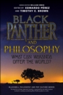 Image for Black Panther and Philosophy