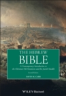 Image for The Hebrew Bible  : a contemporary introduction to the Christian Old Testament and Jewish Tanakh
