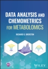Image for Data analysis and chemometrics for metabolomics